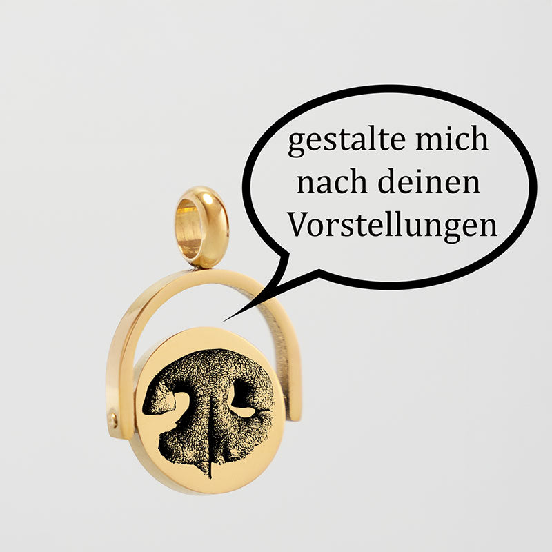 Drehmedaillon mit Nasenabdruck vom Hund rechts eine Sprechblase mit dem Text "gestalte mich nach deinen Vorstellungen"